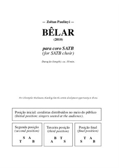 Bêlar, for SATB choir (para coro a 4 vozes). 2010