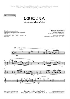 Loucura para flauta, 2 flautas-doce, clarinete, clarinete baixo (ou fagote), 2 saxofones contralto, piano. Somente as partes. 2010